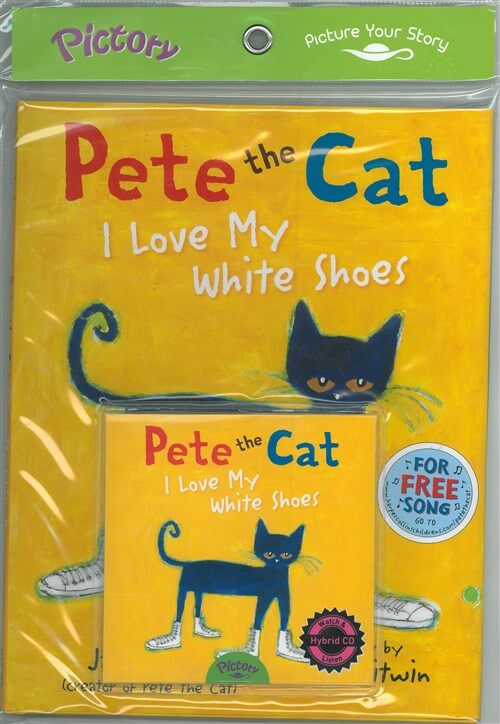 Pictory Set Pre-Step 45 : Pete the Cat:I Love My White Shoes (Hardcover + Hybrid CD)