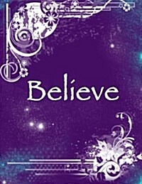 Believe Journal: Inspirational Journal (Paperback)