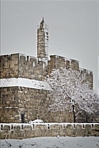 Tower of David in Jerusalem During Snowfall Journal: 150 Page Lined Notebook/Diary (Paperback)