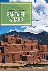 Explorers Guide Santa Fe & Taos (Paperback)