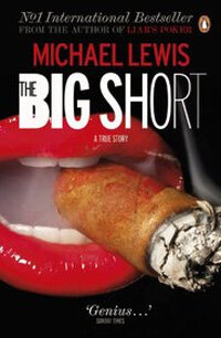 The Big Short : Inside the Doomsday Machine (Paperback)