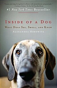 [중고] Inside of a Dog: What Dogs See, Smell, and Know (Paperback)