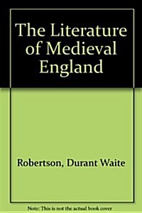 The Literature of Medieval England (Hardcover)