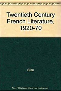 Twentieth-Century French Literature (Hardcover)