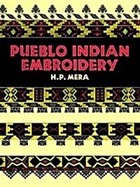 Pueblo Indian Embroidery (Paperback)
