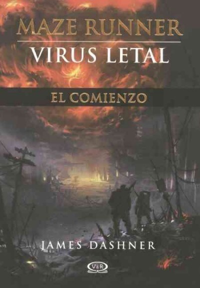 Virus Letal (the Maze Runner) (Prebound, Bound for Schoo)