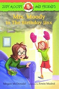 Mrs. Moody in the Birthday Jinx (Prebound, Bound for Schoo)