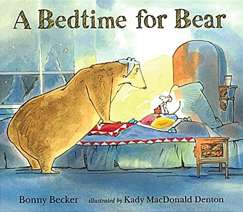 A Bedtime for Bear (Prebound, Bound for Schoo)