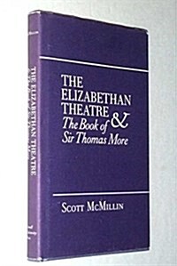 The Elizabethan Theatre and the Book of Sir Thomas More (Hardcover)