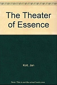 Theater Of Essence (Hardcover)
