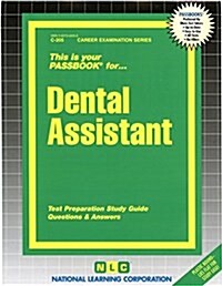 Dental Assistant: Passbooks Study Guide (Spiral)