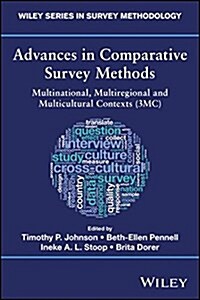 Advances in Comparative Survey Methods: Multinational, Multiregional, and Multicultural Contexts (3mc) (Hardcover)