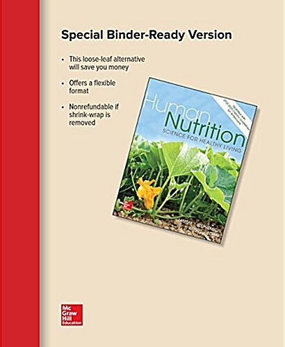 Loose Leaf for Human Nutrition: Science for Healthy Living Updated with 2015-2020 Dietary Guidelines for Americans (Loose Leaf)