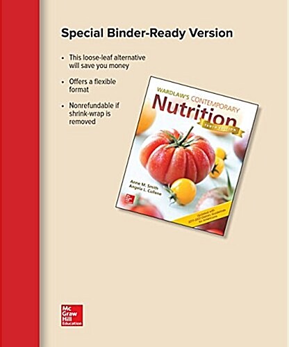 Loose Leaf for Wardlaws Contemporary Nutrition Updated with 2015-2020 Dietary Guidelines for Americans (Loose Leaf, 10)