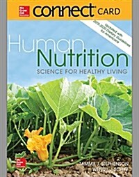 Connect Access Card for Human Nutrition: Science for Healthy Living Updated with 2015-2020 Dietary Guidelines for Americans (Hardcover)