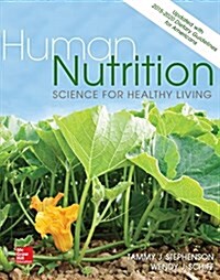 Human Nutrition: Science for Healthy Living Updated with 2015-2020 Dietary Guidelines for Americans (Hardcover)