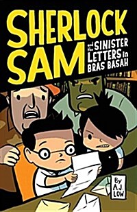 Sherlock Sam and the Sinister Letters in Bras Basah: Volume 3 (Paperback)
