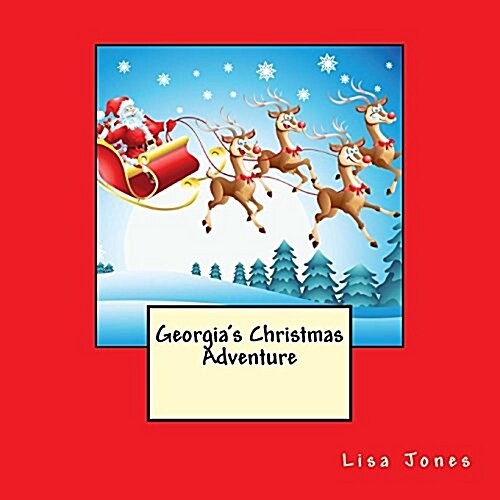 Georgias Christmas Adventure (Paperback)