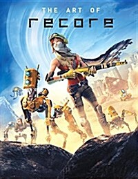 The Art of Recore (Hardcover)