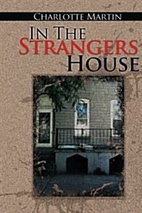 In the Strangers House (Paperback)