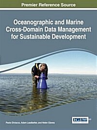 Oceanographic and Marine Cross-domain Data Management for Sustainable Development (Hardcover)