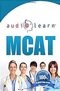 MCAT AudioLearn - Complete Audio Review for the MCAT (Medical College Admission Test) (Paperback)