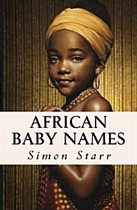 African Baby Names (Paperback)