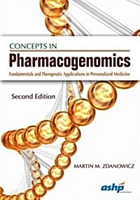 Concepts in Pharmacogenomics (Paperback, 2nd)