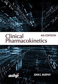 Clinical Pharmacokinetics (Paperback, 6th)