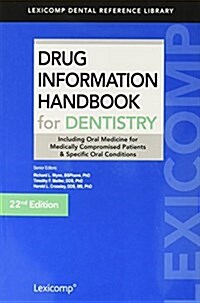 Drug Information Handbook for Dentistry (Paperback, 22th)