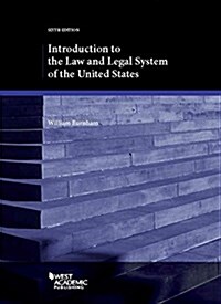 Introduction to the Law and Legal System of the United States (Paperback, 6th, New)