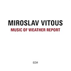 [수입] Miroslav Vitous - Music Of Weather Report