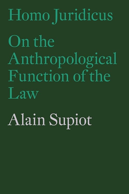 Homo Juridicus : On the Anthropological Function of the Law (Paperback)