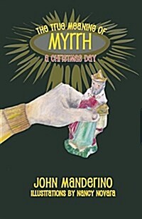 The True Meaning of Myrrh: A Christmas Story (Paperback)