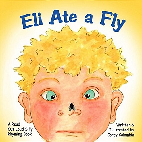 Eli Ate a Fly (Paperback)