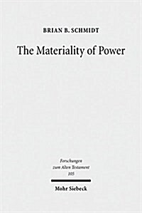 [중고] The Materiality of Power: Explorations in the Social History of Ancient Israelite Magic (Hardcover)