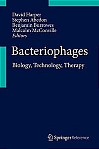 Bacteriophages: Biology, Technology, Therapy (Hardcover, 2021)