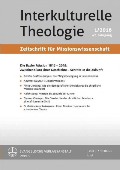 Die Basler Mission 1815-2015: Zwischenbilanz Ihrer Geschichte - Schritte in Die Zukunft (Paperback)