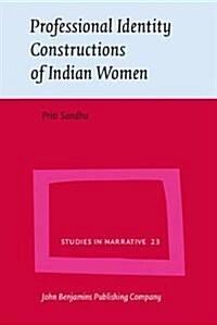 Professional Identity Constructions of Indian Women (Hardcover)