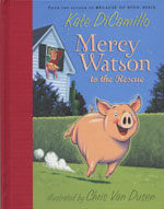 Mercy Watson to the rescue 