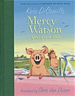 Mercy Watson Goes for a Ride (Hardcover)
