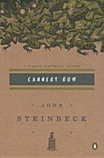 Cannery Row: (Centennial Edition) (Paperback, Centennial, Deckle Edge)