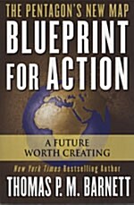 Blueprint for Action: A Future Worth Creating (Paperback)