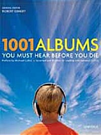 1001 Albums You Must Hear Before You Die (Hardcover)