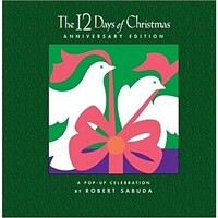 The 12 Days of Christmas: A Pop-Up Celebration (Hardcover, 10, Anniversary)