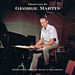 Produced By George Martin : Highlights From 50 Years In Recording