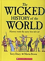 [중고] Wicked History of the World (Hardcover, 1st)