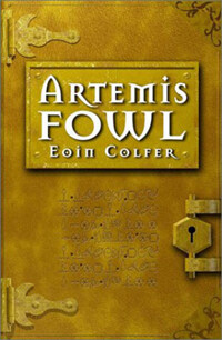 ARTEMIS FOWL. 1: The criminal mastermind 