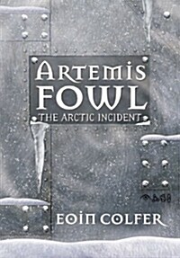 Artemis Fowl: the Arctic Incident (Paperback, Reprint)