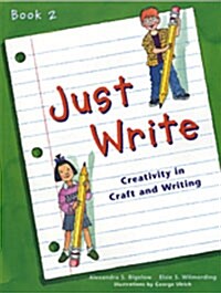 Just Write (Paperback, Workbook)
